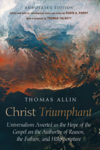 New edition of Thomas Allin's Christ Triumphant