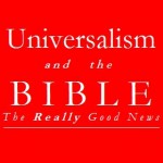 Keith DeRose: Universalism and the Bible - The Really Good News