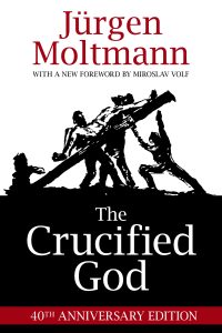 Jürgen Moltmann: The Crucified God