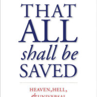 David Bentley Hart: That All Shall be Saved