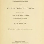 J.W. Hanson: Universalism The Prevailing Doctrine Of The Christian Church During Its First Five Hundred Years (1899)