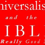 Keith DeRose: Universalism and the Bible - The Really Good News