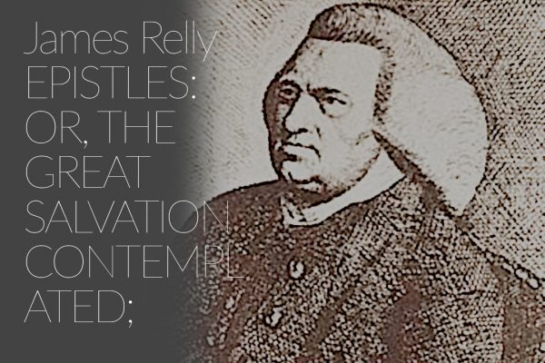 James Relly: The Great Salvation Contemplated, epistle V