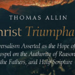 Thomas Allin: A Chain of Passages From Scripture Declaring God's Purpose